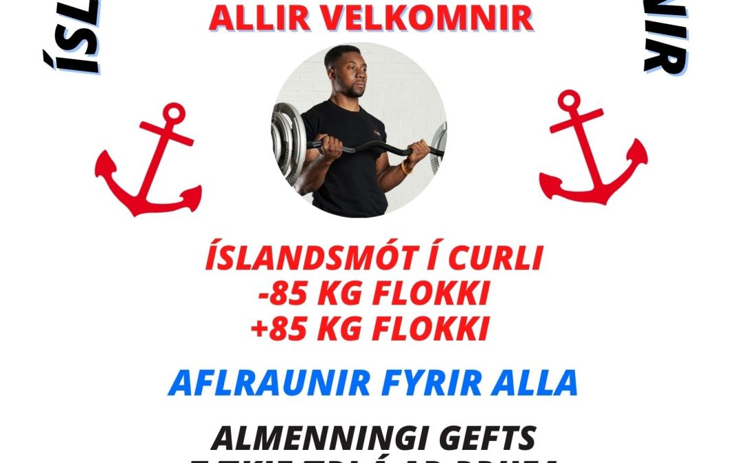 Íslandsmót í Curli og Aflraunir á Sjómannadaginn